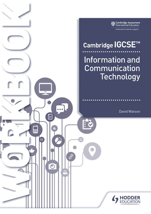 Cambridge IGCSE Information and Communication Technology Theory Workbook Second Edition