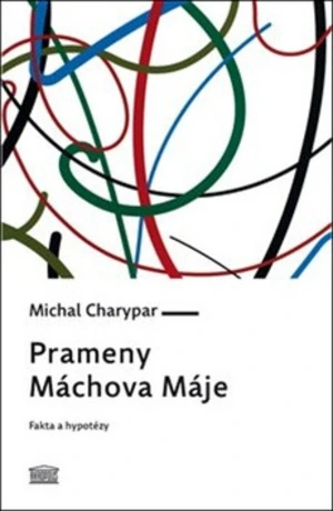 Prameny Máchova Máje - Michal Charypar