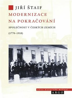 Modernizace na pokračování. - Jiří Štaif