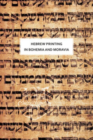 Hebrew printing in Bohemia and Moravia - Olga Sixtová