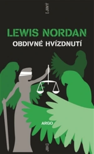 Obdivné hvízdnutí - Lewis Nordan