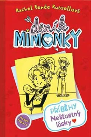 Deník mimoňky Příběhy nešťastný lásky - Rachel Renée Russellová