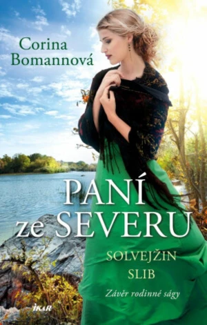 Paní ze Severu Solvejžin slib - Corina Bomannová