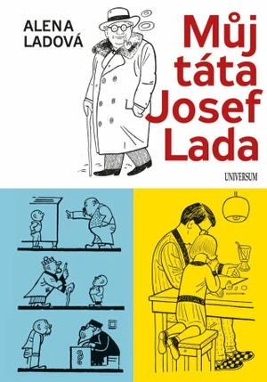 Můj táta Josef Lada - Alena Ladová