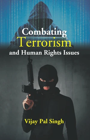 Combating Terrorism and Human Rights Issues