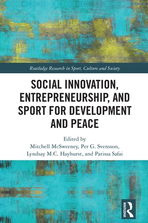 Social Innovation, Entrepreneurship, and Sport for Development and Peace