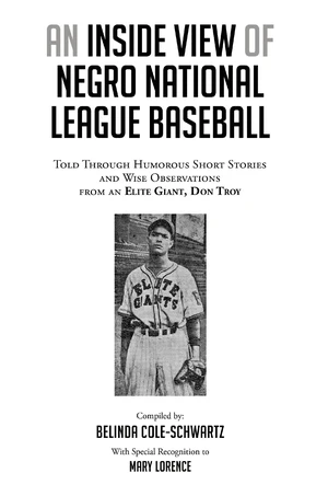 AN INSIDE VIEW OF NEGRO NATIONAL LEAGUE BASEBALL