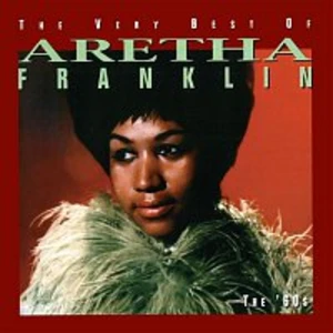 Aretha Franklin – The Very Best Of Aretha Franklin - The 60's CD