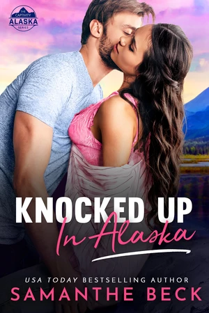 Knocked Up in Alaska