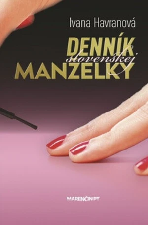 Denník slovenskej manželky - Ivana Havranová