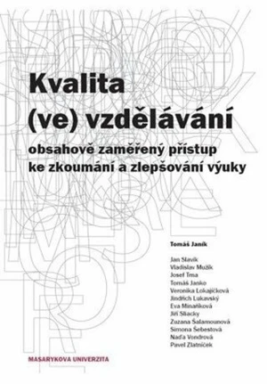 Kvalita (ve) vzdělávání - Tomáš Janík