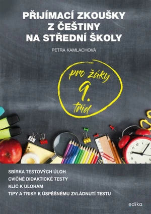 Přijímací zkoušky z češtiny na střední školy - Petra Kamlachová