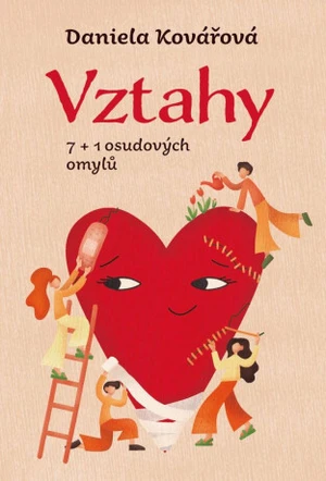 Vztahy 7+1 osudových omylů - Daniela Kovářová