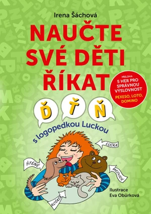 Naučte své děti říkat Ď, Ť, Ň - Irena Šáchová