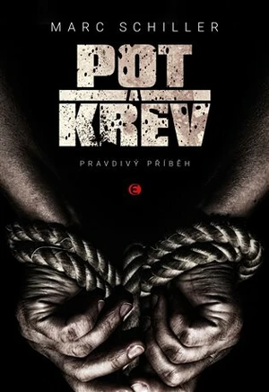 Pot a krev - Marc Schiller