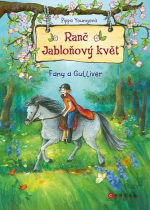 Ranč Jabloňový květ: Fany a Gulliver - Pippa Youngová