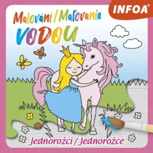 Malování / Maľovanie vodou - Jednorožci / Jednorožce (CZ/SK vydanie)