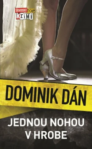 Jednou nohou v hrobe - Dominik Dán