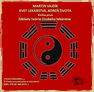 Kvet lekárstva, koreň života - Martin Vajdík - e-kniha