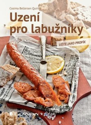 Uzení pro labužníky - Cosima Bellersen Quirini