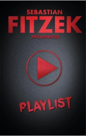 Playlist - Sebastian Fitzek