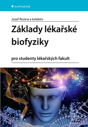 Základy lékařské biofyziky, Rosina Jozef