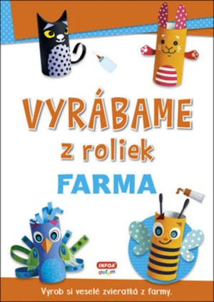 Vyrábame z roliek Farma