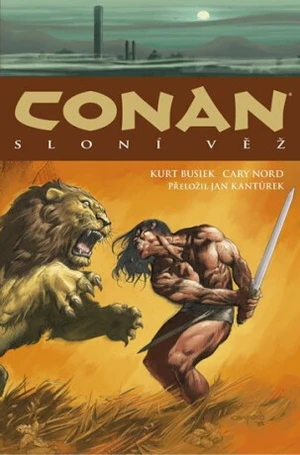 Conan Sloní věž - Kurt Busiek, Cary Nord