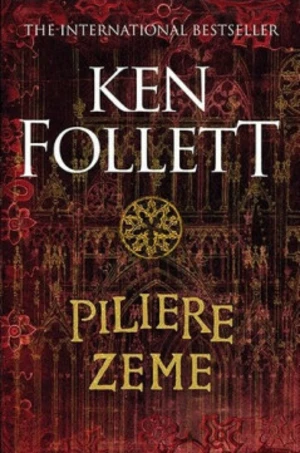 Piliere zeme - Ken Follett