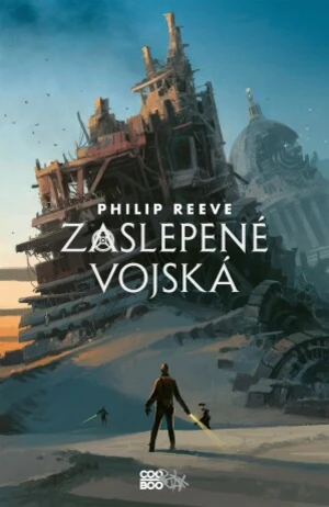 Zaslepené vojská - Philip Reeve - e-kniha