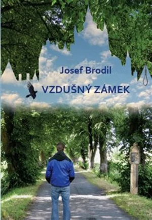 Vzdušný zámek - Josef Brodil