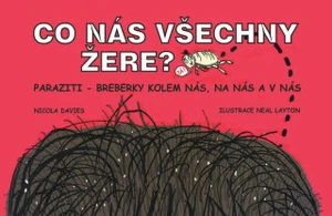 Co nás všechny žere? - Nicola Davies