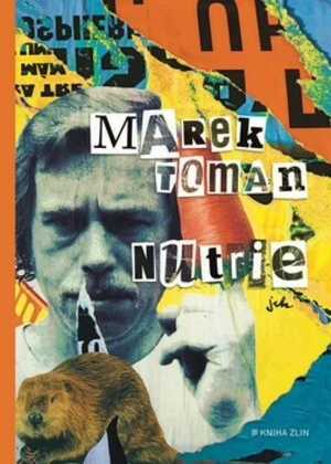 Nutrie - Marek Toman