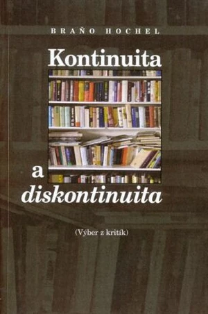 Kontinuita a diskontinuita - Braňo Hochel - e-kniha