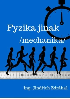 Fyzika jinak - Jindřich Zdráhal - e-kniha