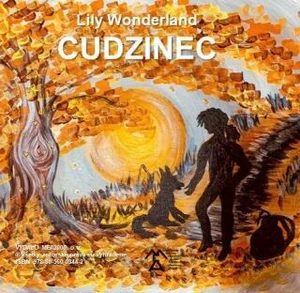 Cudzinec - Lily Wonderland - e-kniha