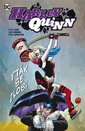 Harley Quinn 6: Pták se zlobí - Inaki Miranda, Frank Tiery