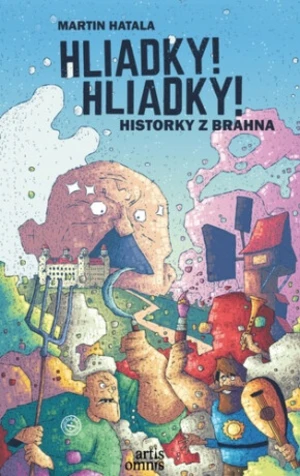 Hliadky! Hliadky! - Martin Hatala