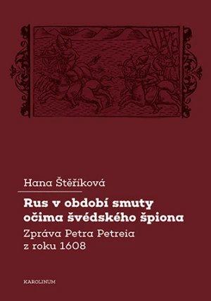 Rus v období smuty očima švédského špiona - Hana Štěříková - e-kniha