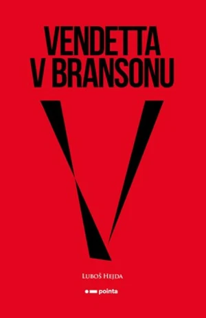 Vendetta v Bransonu - Luboš Hejda