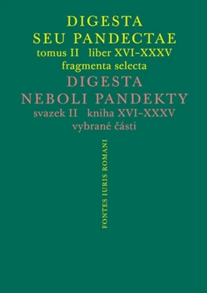 Digesta seu Pandectae II / Digesta neboli Pandekty II - Michal Skřejpek - e-kniha