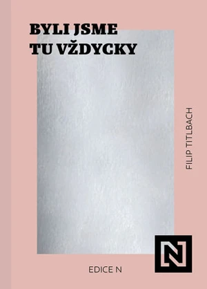 Byli jsme tu vždycky - Filip Titlbach - e-kniha