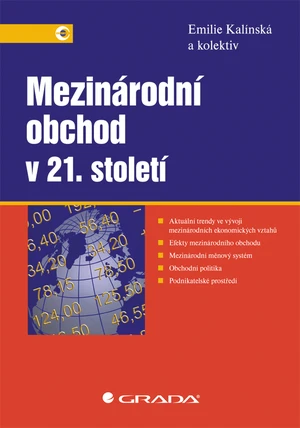 Mezinárodní obchod v 21. století, Kalínská Emílie