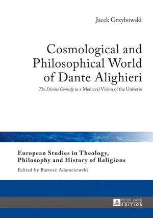 Cosmological and Philosophical World of Dante Alighieri