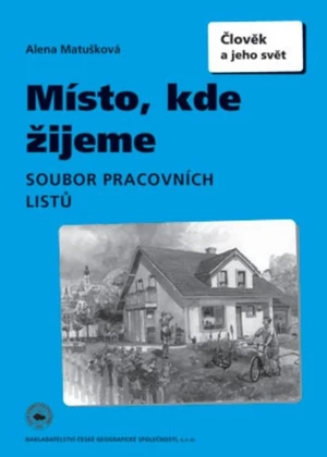 Místo, kde žijeme pro 4. a 5.r. ZŠ - Soubor pracovních listů