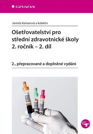 Ošetřovatelství pro střední zdravotnické školy 2. ročník 2.díl