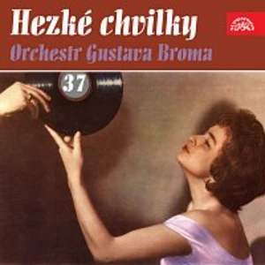 Orchestr Gustava Broma – Hezké chvilky Orchestr Gustava Broma 37