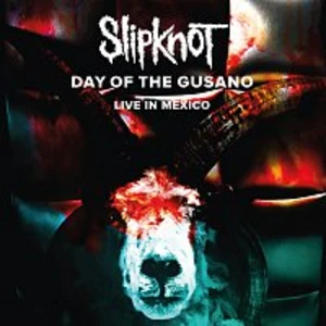 Slipknot – Day Of The Gusano [Live] DVD