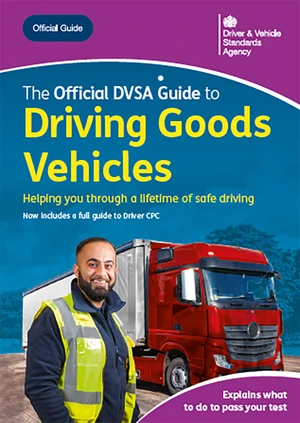 The Offical DVSA Guide to Driving Goods Vehicles