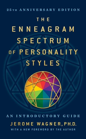 The Enneagram Spectrum of Personality Styles 2E